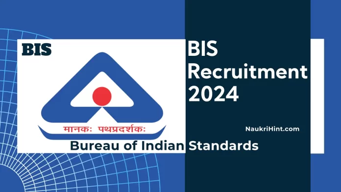 BIS Recruitment 2024 for Scientist-C and Scientist-D Positions